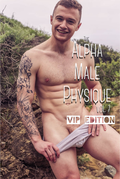 THE ALPHA MALE PHYSIQUE VOL. 7 VIP EDITION