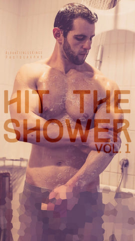 HIT THE SHOWER VOL. 1
