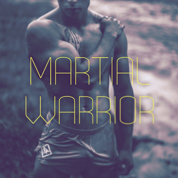MARTIAL WARRIOR
