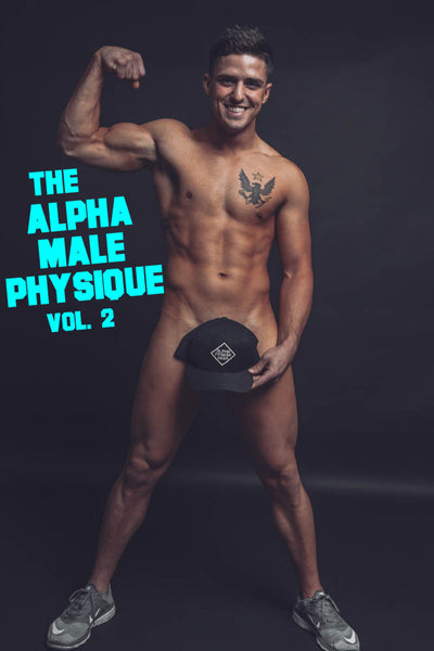 THE ALPHA MALE PHYSIQUE vol. 2